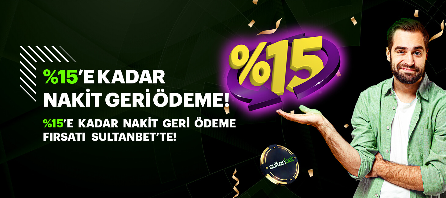 %15’E KADAR NAKİT GERİ ÖDEME BONUSU FIRSATI!