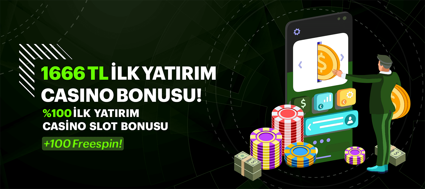 %100 İlk Yatırım Casino Slot Bonusu