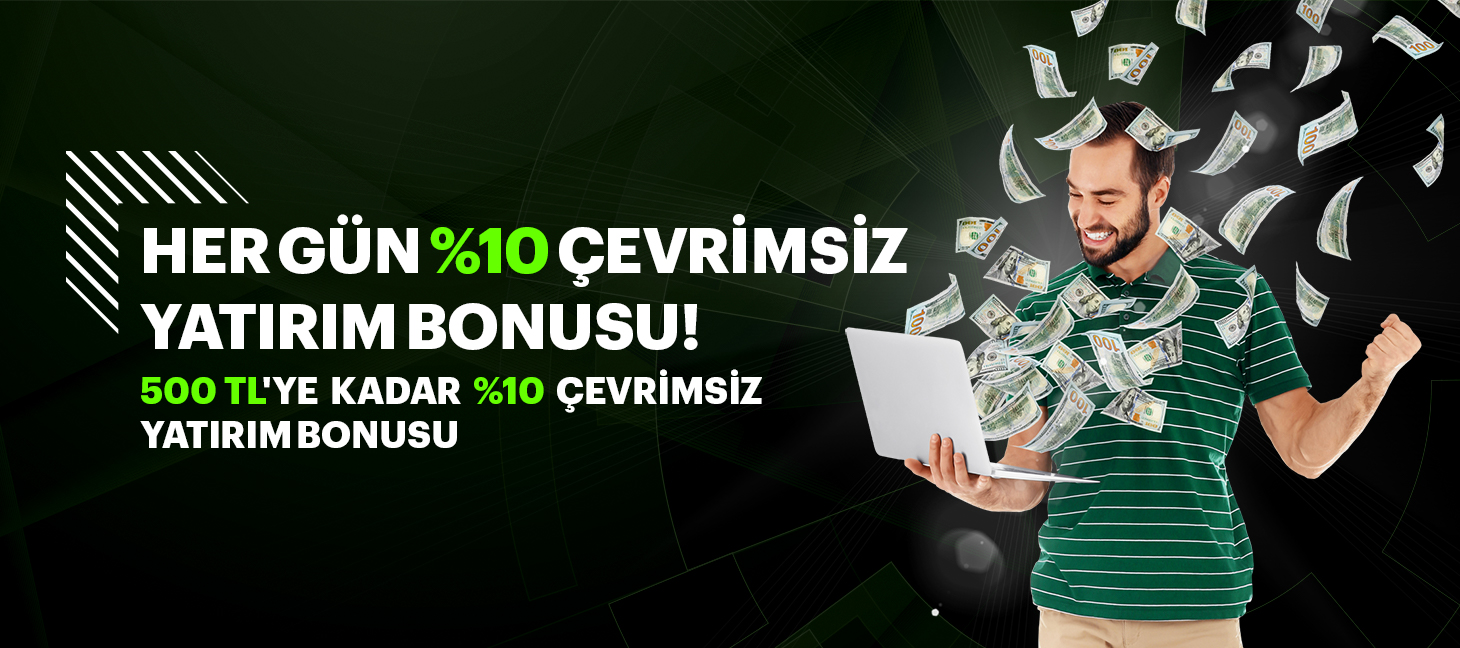 %10 Çevrimsiz Yatırım Bonusu 